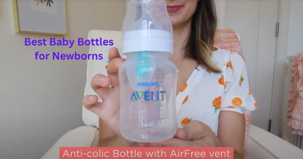 Best Baby Bottles for Newborns